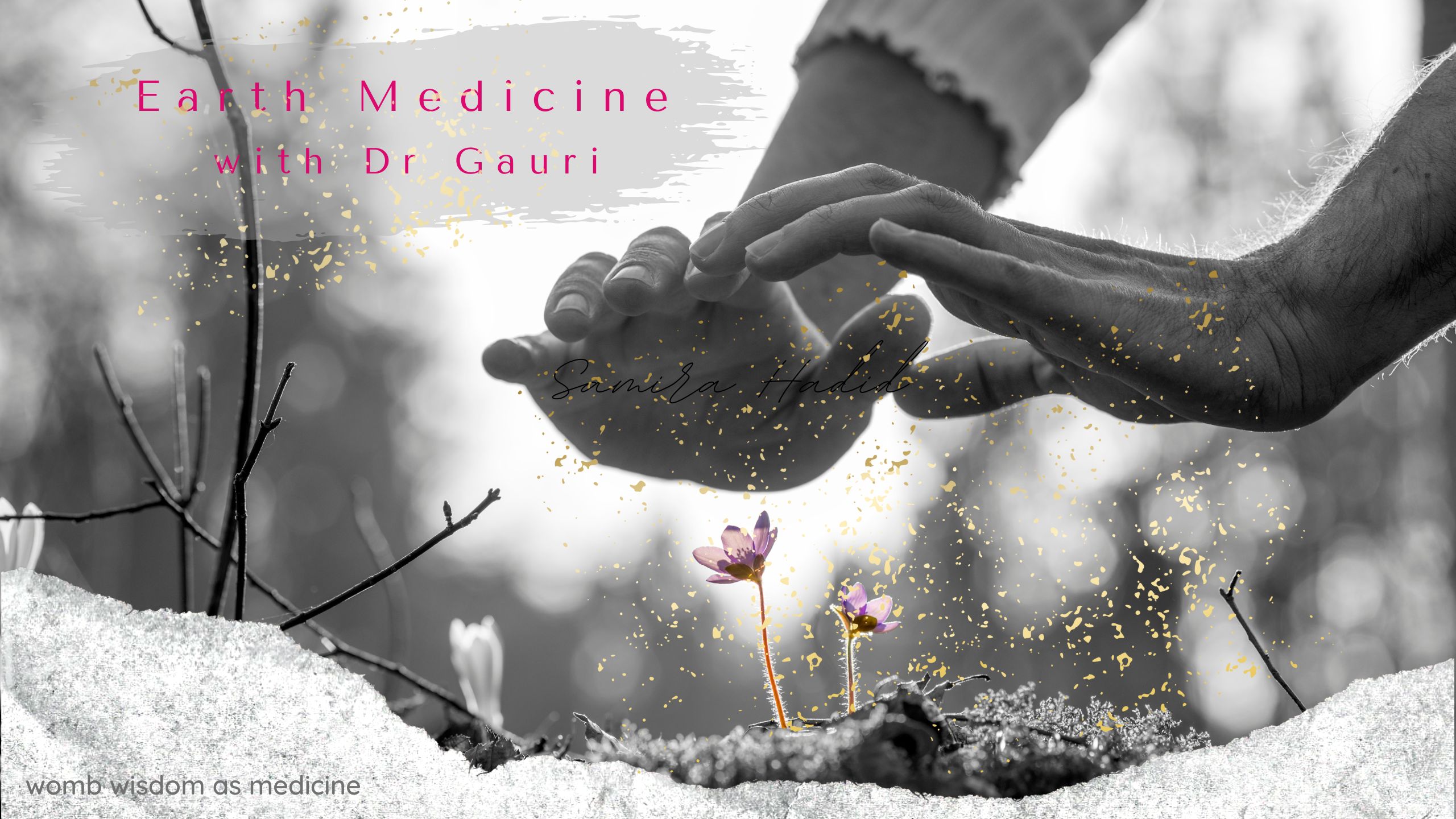 Earth Medicine